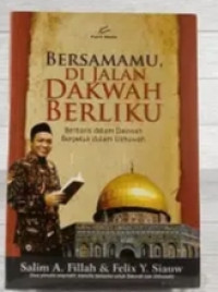 Image of bersamamu dijalan dakwah berliku