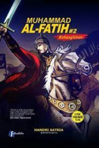 Image of muhammad al-fatih #2 ; kebangkitan