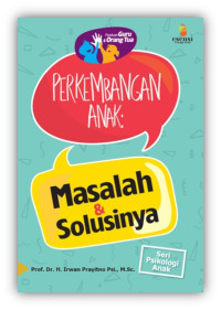 Image of Perkembangan anak : masalah dan solusinya