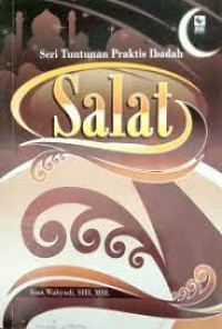 Image of seri tuntunan praktis ibadah salat